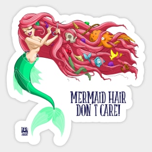 Mermaid Hair, Don't Care! Sticker